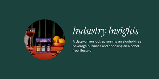 Industry Insights: A data-driven look at running an alcohol-free beverage business and choosing an alcohol-free lifestyle